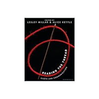 Bloomsbury Publishing PLC Reading the Thread (häftad, eng)
