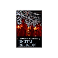 Oxford University Press Inc The Oxford Handbook of Digital Religion (inbunden, eng)