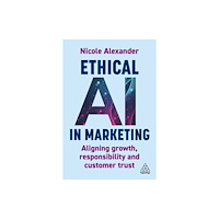 Kogan Page Ltd Ethical AI in Marketing (häftad, eng)