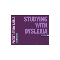 Bloomsbury Publishing PLC Studying with Dyslexia (häftad, eng)