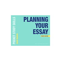 Bloomsbury Publishing PLC Planning Your Essay (häftad, eng)
