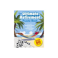 Arcturus publishing ltd The Ultimate Retirement Puzzle Book (häftad, eng)