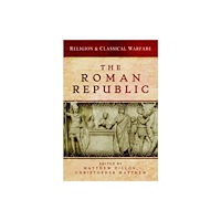 Pen & Sword Books Ltd Religion & Classical Warfare: The Roman Republic (häftad, eng)