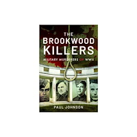 Pen & Sword Books Ltd The Brookwood Killers (häftad, eng)