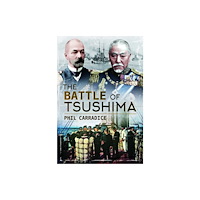 Pen & Sword Books Ltd The Battle of Tsushima (häftad, eng)