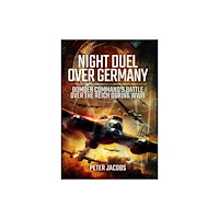 Pen & Sword Books Ltd Night Duel Over Germany (häftad, eng)
