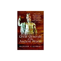 Pen & Sword Books Ltd Great Generals of the Ancient World (häftad, eng)
