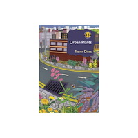 Bloomsbury Publishing PLC Urban Plants (inbunden, eng)