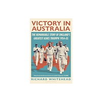 Bloomsbury Publishing PLC Victory in Australia (inbunden, eng)