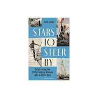 Bloomsbury Publishing PLC Stars to Steer By (inbunden, eng)