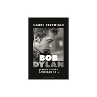 Bloomsbury Publishing PLC Bob Dylan (inbunden, eng)