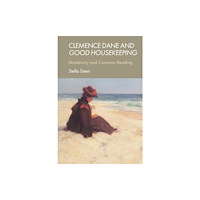 Edinburgh university press Clemence Dane and Good Housekeeping (inbunden, eng)