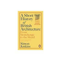 Penguin books ltd A Short History of British Architecture (häftad, eng)
