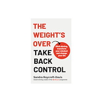 Hodder & Stoughton The Weight's Over - Take Back Control (häftad, eng)