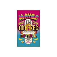 John Murray Press Maybe I'm Amazed (inbunden, eng)