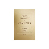 Thomas nelson publishers God's Promises for Graduates: Class of 2025 - Gold NIV (inbunden, eng)