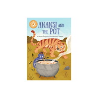 Hachette Children's Group Reading Champion: Anansi and the Pot (inbunden, eng)