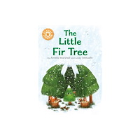 Hachette Children's Group Reading Champion: The Little Fir Tree (inbunden, eng)