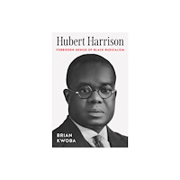 The University of North Carolina Press Hubert Harrison (häftad, eng)