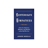 The University of North Carolina Press Confederate Sympathies (häftad, eng)