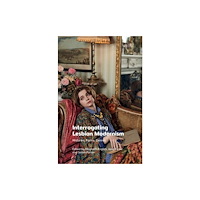 Edinburgh university press Interrogating Lesbian Modernism (häftad, eng)