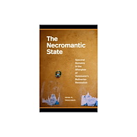 Duke university press The Necromantic State (häftad, eng)