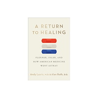 University of Toronto Press A Return to Healing (inbunden, eng)