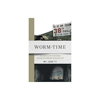 Cornell University Press Worm-Time (inbunden, eng)