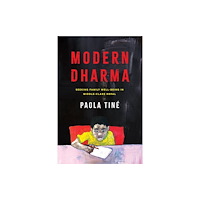 University of Pennsylvania Press Modern Dharma (häftad, eng)