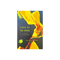 Stanford university press Lives of the Voice (häftad, eng)