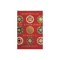 Stanford university press Merchants of Knowledge (häftad, eng)