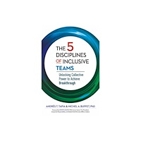 Berrett-Koehler Publishers The 5 Disciplines of Inclusive Teams (inbunden, eng)