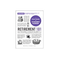 Adams Media Corporation Retirement 101, 2nd Edition (inbunden, eng)