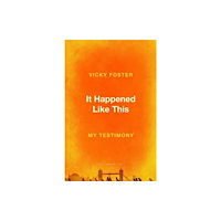 Bloomsbury Publishing PLC It Happened Like This (häftad, eng)