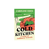 Bloomsbury Publishing PLC Cold Kitchen (häftad, eng)