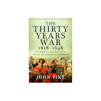 Pen & Sword Books Ltd The Thirty Years War, 1618 - 1648 (häftad, eng)