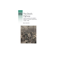 Manchester university press The Devil’S Highway (inbunden, eng)