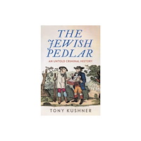 Manchester university press The Jewish Pedlar (inbunden, eng)