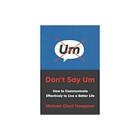 Ebury Publishing Don't Say Um (häftad, eng)