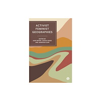 Bristol University Press Activist Feminist Geographies (häftad, eng)