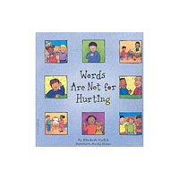 Teacher Created Materials, Inc Words Are Not for Hurting (häftad, eng)