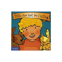 Teacher Created Materials, Inc Tails Are Not for Pulling Board Book (bok, board book, eng)