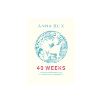 Quercus Publishing 40 Weeks (inbunden, eng)