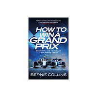 Quercus Publishing How to Win a Grand Prix (häftad, eng)