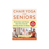 Skyhorse Publishing Chair Yoga for Seniors - Large Print Edition (häftad, eng)