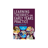 Sage Publications Ltd Learning Theories for Early Years Practice (häftad, eng)