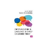 Sage Publications Ltd Communication and Language in Early Childhood Today (häftad, eng)