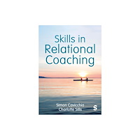 Sage Publications Ltd Skills in Relational Coaching (häftad, eng)