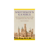 Smithsonian Books Smithson'S Gamble (inbunden, eng)