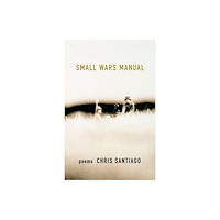Milkweed Editions Small Wars Manual (häftad, eng)